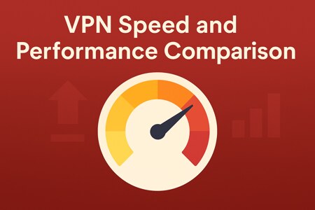 A red-themed image titled “VPN Speed and Performance Comparison.” At the center is a stylized speedometer with a gradient arc shifting from yellow to orange to red, and its needle pointing to the high end—visually representing fast VPN speeds and strong performance.