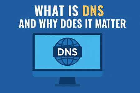 An image with a blue background featuring a computer monitor displaying a globe icon with "DNS" labeled on it. The text at the top reads "WHAT IS DNS AND WHY DOES IT MATTER" in white and yellow letters.