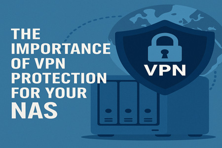 Illustrated graphic emphasizing VPN protection for NAS devices. Left side features bold text: "The Importance of VPN Protection for Your NAS." Right side shows a shield with a padlock labeled "VPN" beside a NAS unit. Background includes a dotted-line globe symbolizing secure global connectivity.