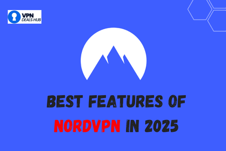Alt Text: A graphic with a blue background featuring the text "Best Features of NordVPN in 2025." The top left corner displays the logo of VPN Deals Hub, and a stylized white mountain range icon is centered in the image. The word "NordVPN" is highlighted in bright red.