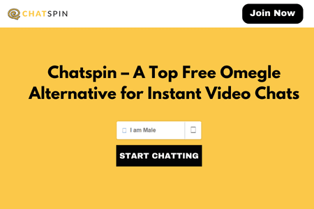 Yellow background with "Chatspin – A Top Free Omegle Alternative for Instant Video Chats" in bold text. Below, a checkbox labeled "I am Male" and a black button reading "Start Chatting." A "Join Now" button is in the top-right corner.