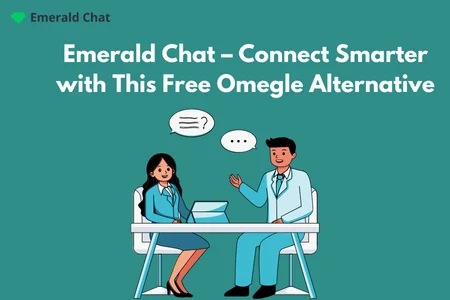 Green background with text "Emerald Chat – Connect Smarter with This Free Omegle Alternative." Below, an illustration of a woman and man in business attire sitting at a table, engaging in conversation with speech bubbles above them.