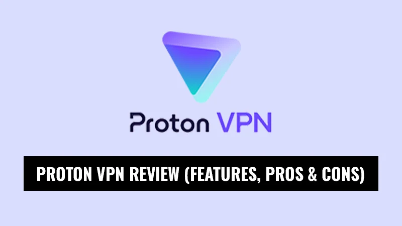Proton VPN logo with a triangular gradient icon in blue and purple above the text 'Proton VPN' on a light purple background. A bold black banner at the bottom displays the text: 'Proton VPN Review (Features, Pros & Cons).