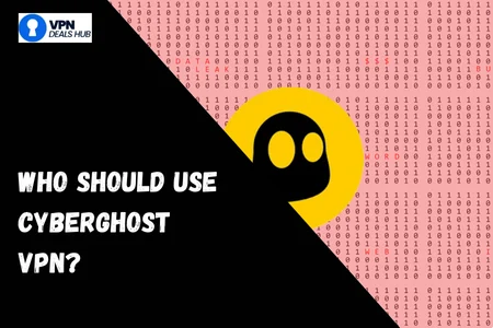 A promotional graphic for CyberGhost VPN featuring a large yellow ghost icon on a pink background with binary code. The text "WHO SHOULD USE CYBERGHOST VPN?" is prominently displayed in white and gray on the left side of the image, while a VPN Deals Hub logo is located in the top left corner.