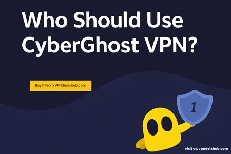 Alt text: Promotional image titled "Who Should Use CyberGhost VPN?" featuring a yellow ghost character holding a blue shield with a "1" on it, set against a dark blue background. The image includes a "Buy it from VPNdealsHub" button and a visit link to vpn.dealshub.com, branded with the VPN Deals Hub logo.1.6s