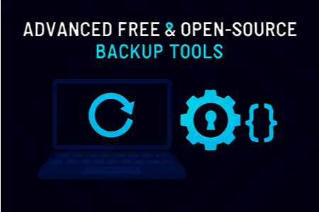 Advanced Free & Open-Source Backup Tools