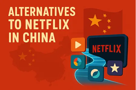 Alternatives to Netflix in China
