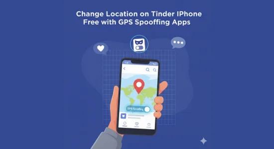 Change Location on Tinder iPhone Free with GPS Spoofing Apps