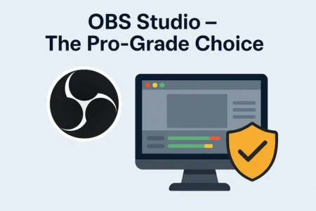 OBS Studio – The Pro-Grade Choice