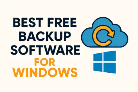 Best Free Backup Software for Windows
