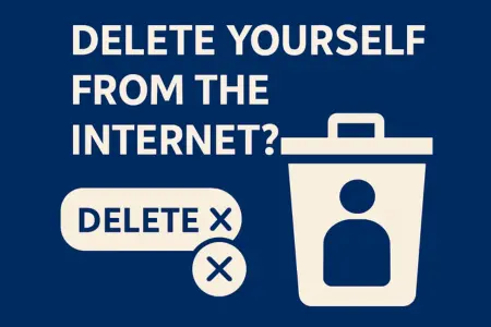 Why Delete Yourself from the Internet?