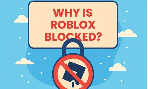 Why Is Roblox Blocked