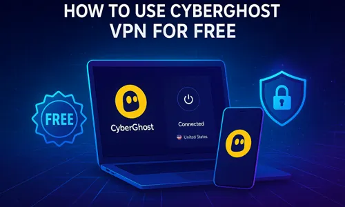 How to Use CyberGhost VPN for Free