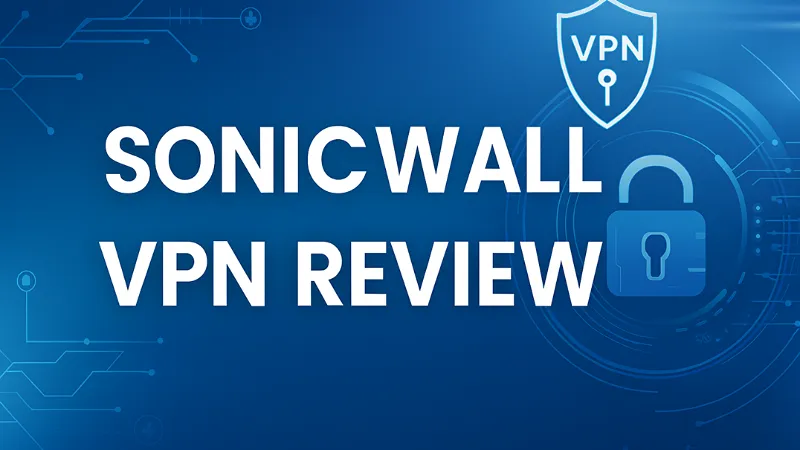 SonicWall VPN Review