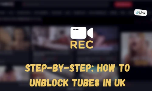 Step-By-Step: How to Unblock Tube8 In UK