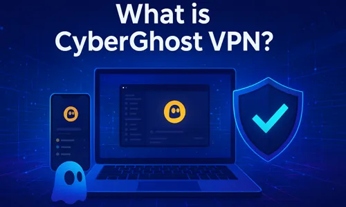 What is CyberGhost VPN