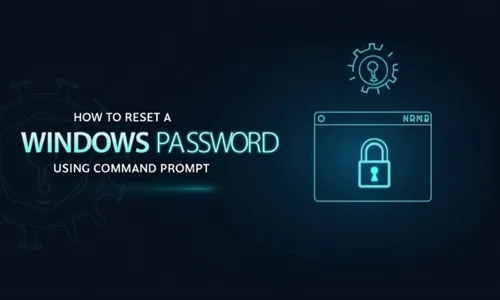 How to Reset a Windows Password Using Command Prompt